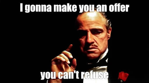 meme about the offer you can refuse